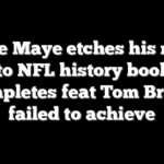 Drake Maye etches his name into NFL history books, completes feat Tom Brady failed to achieve