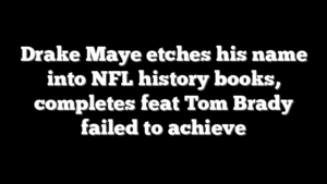 Drake Maye etches his name into NFL history books, completes feat Tom Brady failed to achieve