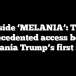 Inside ‘MELANIA’: The unprecedented access behind Melania Trump’s first film