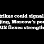 Iran strikes could signal limits of Beijing, Moscow’s power as US flexes strength