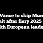 JD Vance to skip Munich summit after fiery 2025 clash with European leaders