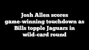 Josh Allen scores game-winning touchdown as Bills topple Jaguars in wild-card round