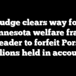 Judge clears way for Minnesota welfare fraud ringleader to forfeit Porsche, millions held in accounts