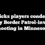 Knicks players condemn deadly Border Patrol-involved shooting in Minnesota