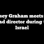 Lindsey Graham meets with Mossad director during trip to Israel