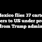 Mexico flies 37 cartel members to US under pressure from Trump admin