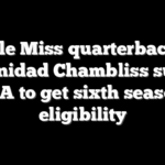 Ole Miss quarterback Trinidad Chambliss sues NCAA to get sixth season of eligibility