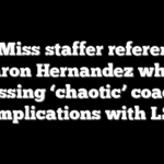 Ole Miss staffer references Aaron Hernandez while discussing ‘chaotic’ coaching complications with LSU