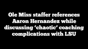Ole Miss staffer references Aaron Hernandez while discussing ‘chaotic’ coaching complications with LSU