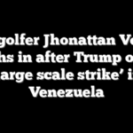 Pro golfer Jhonattan Vegas weighs in after Trump orders ‘large scale strike’ in Venezuela