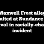 Rep Maxwell Frost allegedly assaulted at Sundance Film Festival in racially-charged incident
