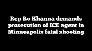 Rep Ro Khanna demands prosecution of ICE agent in Minneapolis fatal shooting