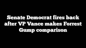 Senate Democrat fires back after VP Vance makes Forrest Gump comparison