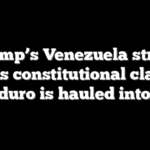 Trump’s Venezuela strike sparks constitutional clash as Maduro is hauled into US