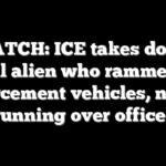 WATCH: ICE takes down illegal alien who rammed law enforcement vehicles, nearly running over officer