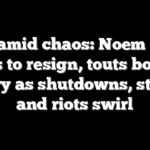 Calm amid chaos: Noem defies calls to resign, touts border victory as shutdowns, storms, and riots swirl