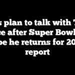 Chiefs plan to talk with Travis Kelce after Super Bowl LX, hope he returns for 2026: report