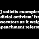 DOJ solicits examples of ‘judicial activism’ from prosecutors as it weighs impeachment referrals