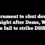 Government to shut down at midnight after Dems, White House fail to strike DHS deal