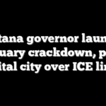 Montana governor launches sanctuary crackdown, probes capital city over ICE limits