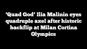 ‘Quad God’ Ilia Malinin eyes quadruple axel after historic backflip at Milan Cortina Olympics
