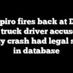 Shapiro fires back at DHS, says truck driver accused in deadly crash had legal status in database