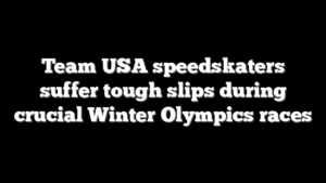 Team USA speedskaters suffer tough slips during crucial Winter Olympics races