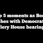 Top 5 moments as Bondi clashes with Democrats in fiery House hearing