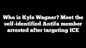 Who is Kyle Wagner? Meet the self-identified Antifa member arrested after targeting ICE
