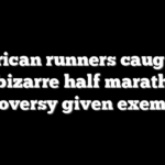 American runners caught up in bizarre half marathon controversy given exemption