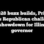 As 2028 buzz builds, Pritzker draws Republican challenger in showdown for Illinois governor