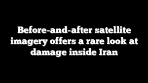 Before-and-after satellite imagery offers a rare look at damage inside Iran