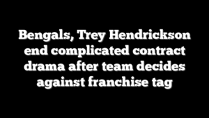 Bengals, Trey Hendrickson end complicated contract drama after team decides against franchise tag
