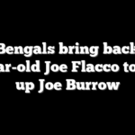Bengals bring back 41-year-old Joe Flacco to back up Joe Burrow