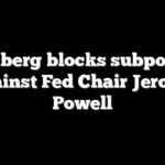 Boasberg blocks subpoenas against Fed Chair Jerome Powell