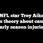Ex-NFL star Troy Aikman drops theory about cause of early season injuries