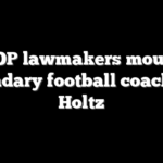 GOP lawmakers mourn legendary football coach Lou Holtz