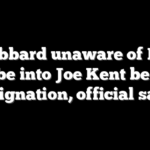 Gabbard unaware of FBI probe into Joe Kent before resignation, official says