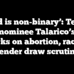 ‘God is non-binary’: Texas Dem nominee Talarico’s past remarks on abortion, race and gender draw scrutiny