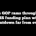 House GOP rams through new DHS funding plan with shutdown far from over