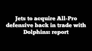 Jets to acquire All-Pro defensive back in trade with Dolphins: report