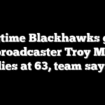 Longtime Blackhawks great and broadcaster Troy Murray dies at 63, team says