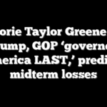 Marjorie Taylor Greene says Trump, GOP ‘governed America LAST,’ predicts midterm losses