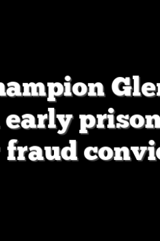 NBA champion Glen Davis granted early prison release after fraud conviction