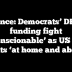 Pence: Democrats’ DHS funding fight ‘unconscionable’ as US faces threats ‘at home and abroad’