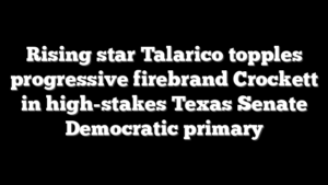 Rising star Talarico topples progressive firebrand Crockett in high-stakes Texas Senate Democratic primary