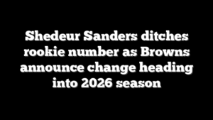 Shedeur Sanders ditches rookie number as Browns announce change heading into 2026 season
