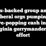 Soros-backed group among liberal orgs pumping eye-popping cash into Virginia gerrymandering effort