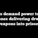States demand power to stop drones delivering drugs, weapons into prisons