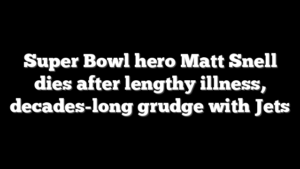 Super Bowl hero Matt Snell dies after lengthy illness, decades-long grudge with Jets